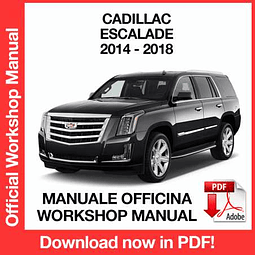 Cadillac Escalade (2014, 2015, 2016, 2017, 2018) (EN) Workshop Repair Manual Download PDF