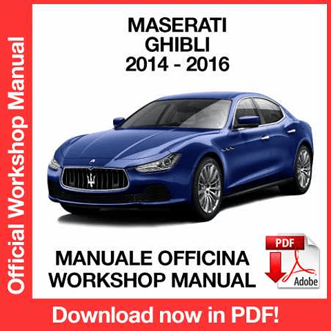 Maserati Ghibli (2014, 2015, 2016) (EN) Workshop Repair Manual Download PDF