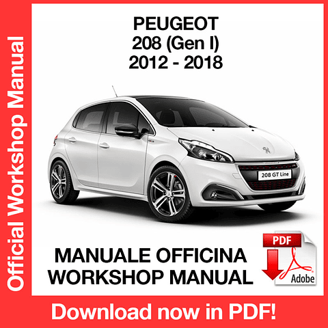 Peugeot 208 (2012, 2013, 2014, 2015, 2016, 2017, 2018) (EN) Workshop Repair Manual Download PDF