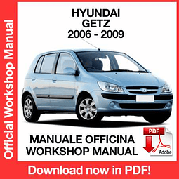 Hyundai Getz (2006, 2007, 2008, 2009) (EN) Workshop Repair Manual Download PDF