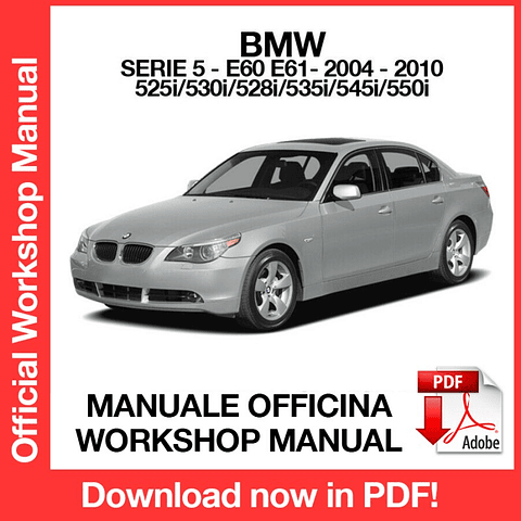BMW 5 SERIES E60 E61 (2008, 2009, 2010) (EN) Workshop Repair Manual Download PDF