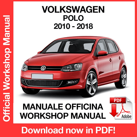 Volkswagen Polo ( 2015-2016-2017-2018) (EN) Workshop Repair Manual Download PDF