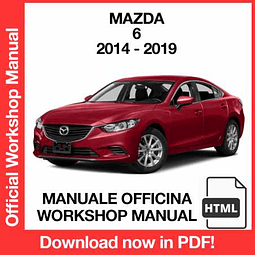 Mazda 6 (2014, 2015, 2016, 2017, 2018, 2019) (EN) Workshop Repair Manual Download PDF