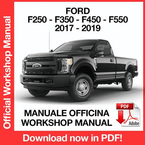 Ford F-250 F-350 F-450 F-550 (2017-2018) (EN) Workshop Repair Manual Download PDF