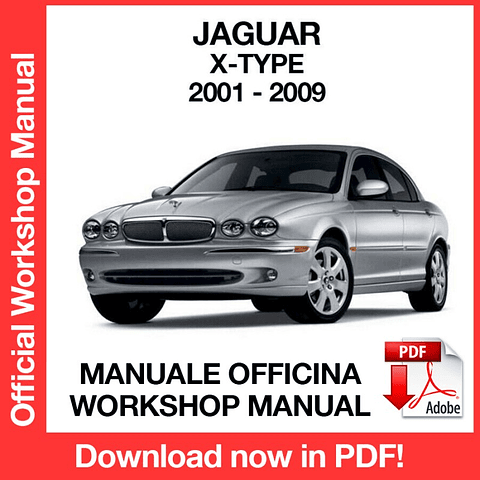Jaguar X-Type (2001, 2002, 2003, 2004, 2005, 2006, 2007, 2008, 2009) (EN) Workshop Repair Manual Download PDF
