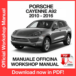 Porsche Cayenne 92A (2010, 2011, 2012, 2013, 2014, 2015, 2016) (EN) Workshop Repair Manual Download PDF