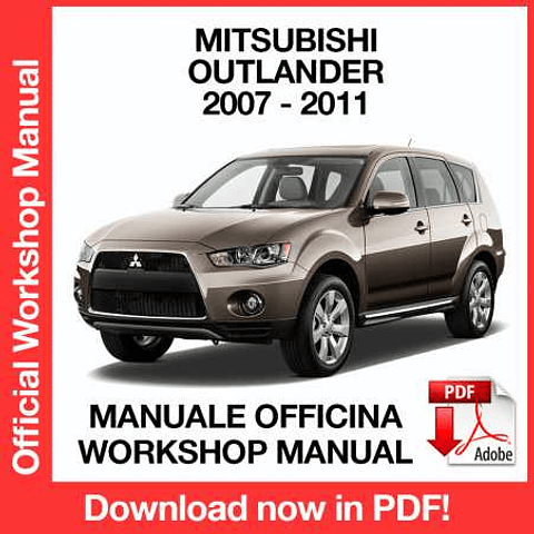 Mitsubishi Outlander 2007, 2008, 2009, 2010, 2011) (EN) Workshop Repair Manual Download PDF
