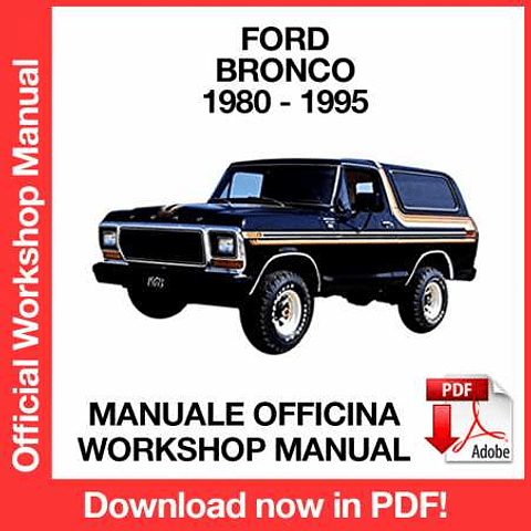 Ford Bronco (1987, 1988, 1989, 1990, 1991, 1992, 1993, 1994, 1995) (EN) Workshop Repair Manual Download PDF