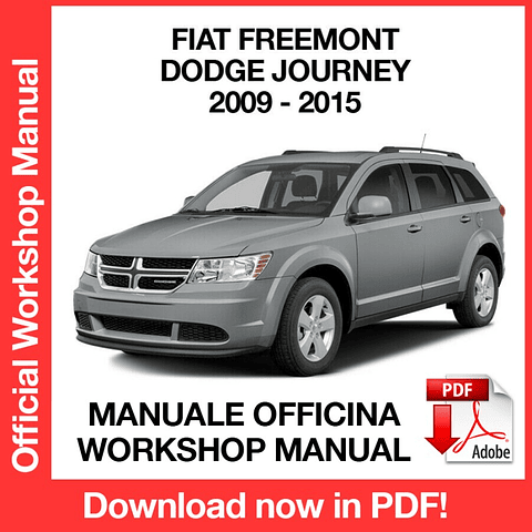 FIAT FREEMONT / DODGE JOURNEY (2009, 2010, 2011, 2012, 2013, 2014, 2015) (EN) Workshop Repair Manual Download PDF