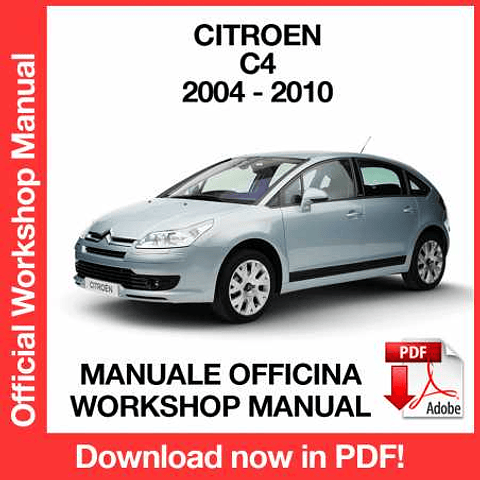 Citroen C4 (2004, 2005, 2006, 2007, 2008, 2009, 2010) (EN) Workshop Repair Manual Download PDF