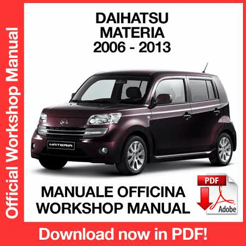 Daihatsu Materia M400 (2006, 2007, 2008, 2009) (EN) Workshop Repair Manual Download PDF