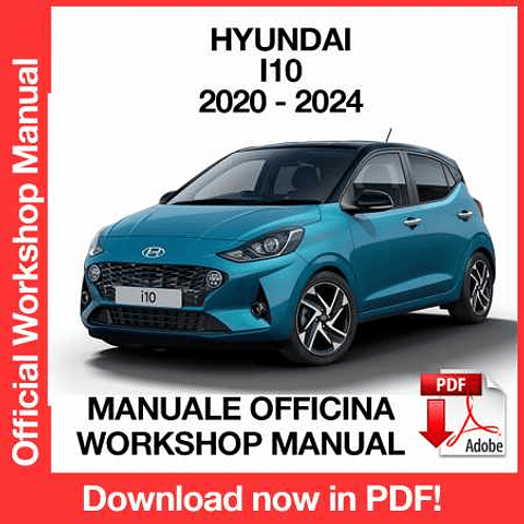 Hyundai i10 (2020, 2021, 2022, 2023,) (ITA) Workshop Repair Manual Download PDF