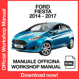 Ford Fiesta (2014, 2015, 2016, 2017) (EN) Workshop Repair Manual Download