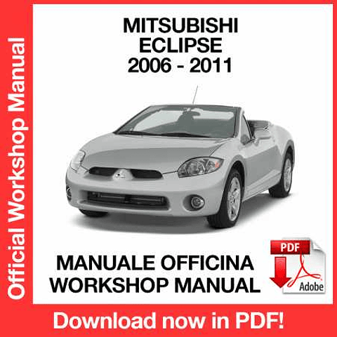 Mitsubishi Eclipse (2006, 2007, 2008, 2009, 2010, 2011) (EN) Workshop Repair Manual Download PDF