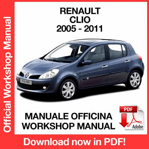Renault Clio III X85 (2005, 2006, 2007, 2008, 2009, 2010, 2011) (EN) Workshop Repair Manual Download PDF