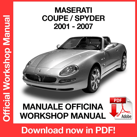 Maserati Coupe' - Spyder (2001, 2002, 2003, 2004, 2005, 2006, 2007) (EN) Workshop Repair Manual Download PDF