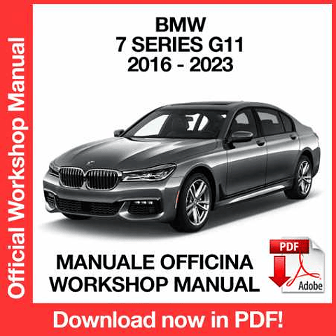 BMW 7 Series G11 (2016, 2017, 2018, 2019, 2020, 2021, 2022) (EN) Workshop Repair Manual Download PDF