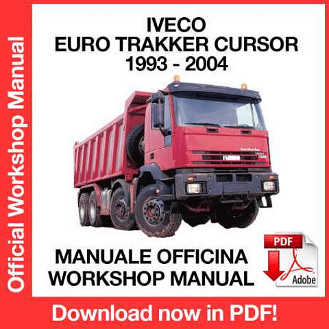 Iveco Euro Trakker Cursor (1993, 1994, 1995, 1996, 1997, 1998, 1999, 2000, 2001, 2002, 2003, 2004) (EN) Workshop Repair Manual Download PDF