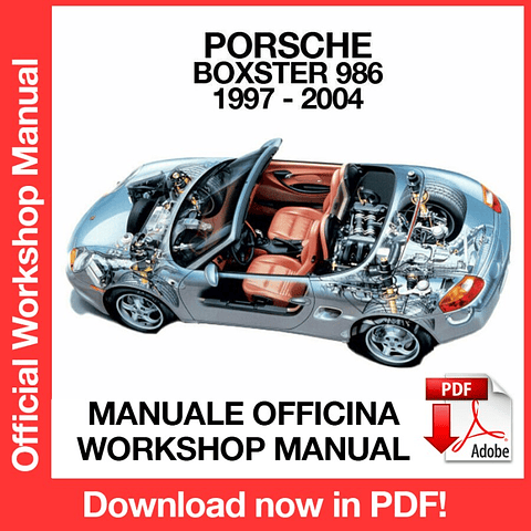 Porsche Boxster 986 (1997, 1998, 1999, 2000, 2001, 2002, 2003, 2004) (EN) Workshop Repair Manual Download PDF