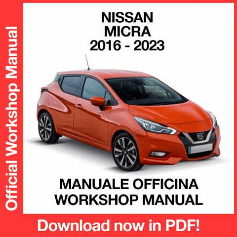 Nissan Micra K14 (2016, 2017, 2018, 2019, 2020, 2021, 2022, 2023) (EN) Workshop Repair Manual Download PDF