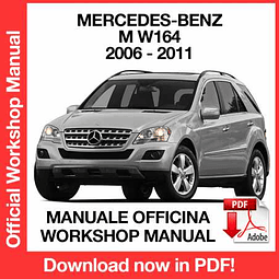 Mercedes-Benz M W164 (2006, 2007, 2008, 2009, 2010, 2011) (EN) Workshop Repair Manual Download PDF