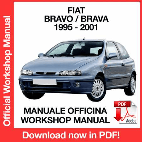 Fiat Bravo / Brava (1995, 1996, 1997, 1998, 1999, 2000, 2001) (EN) Workshop Repair Manual Download PDF