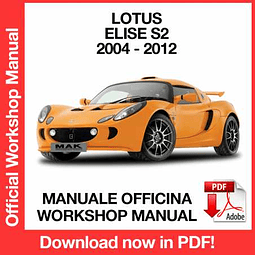 Lotus Elise (2004, 2005, 2006, 2007, 2008, 2009, 2010, 2011, 2012) (EN) Workshop Repair Manual Download PDF