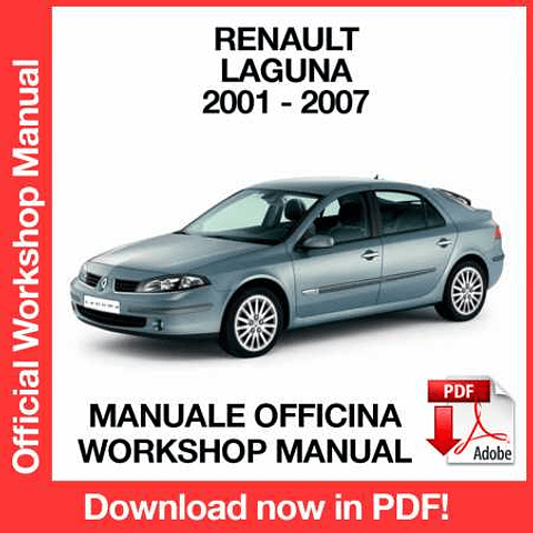 Renault Laguna II X74 (2001, 2002, 2003, 2004, 2005, 2006, 2007) (EN) Workshop Repair Manual Download PDF