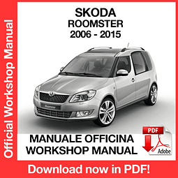 Skoda Roomster (2006, 2007, 2008, 2009, 2010, 2011) (EN) Workshop Repair Manual Download PDF