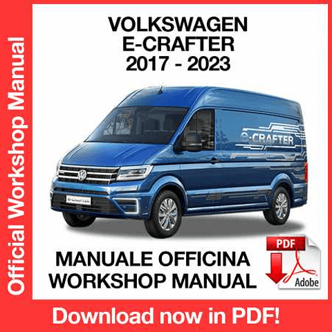 Volkswagen E-Crafter (2017-2018-2019-2020) (EN) Workshop Repair Manual Download PDF