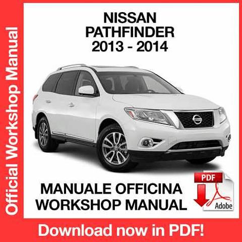 Nissan Pathfinder R52 (2013-2014) (EN) Workshop Repair Manual Download PDF