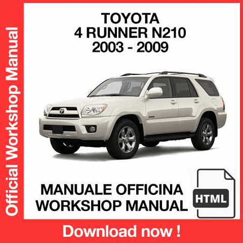 Toyota 4 Runner IV N210 (2003, 2004, 2005, 2006, 2007, 2008, 2009) (EN) Workshop Repair Manual Download PDF