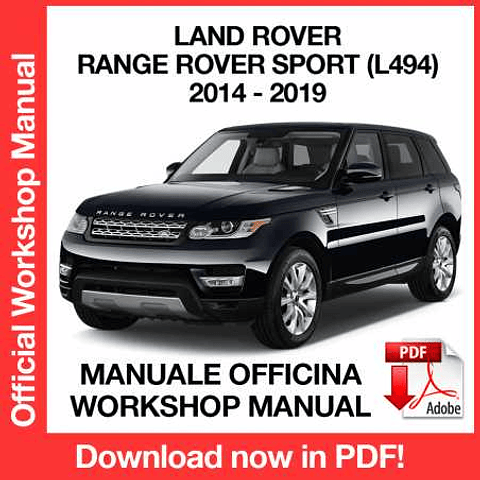 Land Rover Range Rover Sport L494 ( 2017, 2018, 2019) (EN) Workshop Repair Manual Download PDF