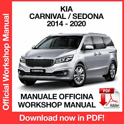 Kia Carnival Sendona (2014, 2015, 2016, 2017, 2018, 2019, 2020) (EN) Workshop Repair Manual Download PDF