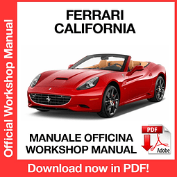 FERRARI CALIFORNIA (2008, 2009, 2010, 2011, 2012, 2013, 2014) (EN) Workshop Repair Manual Download PDF
