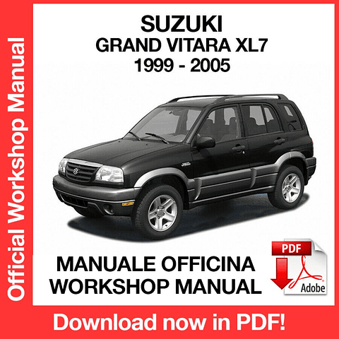 Suzuki Grand Vitara XL7 (1999, 2000, 2001, 2002, 2003, 2004, 2005) (EN) Workshop Repair Manual Download PDF
