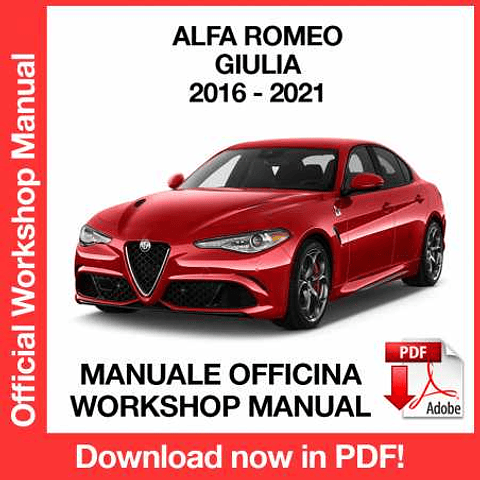 Alfa Romeo GIULIA Quadrifoglio (2016, 2017, 2018, 2019, 2020, 2021) (ITA) Workshop Repair Manual Download PDF