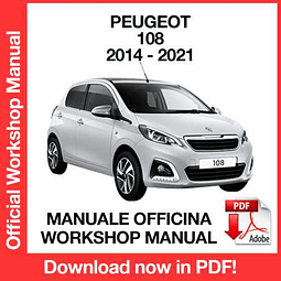 Peugeot 108 (2014, 2015, 2016, 2017, 2018, 2019, 2020, 2021) (EN) Workshop Repair Manual Download PDF