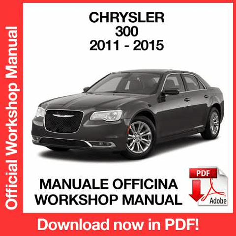 Chrysler 300 (2011, 2012, 2013, 2014, 2015) (EN) Workshop Repair Manual Download PDF
