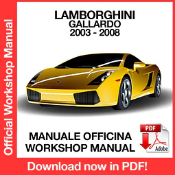 Lamborghini Gallardo (2003, 2004, 2005, 2006, 2007, 2008) (EN) Workshop Repair Manual Download PDF