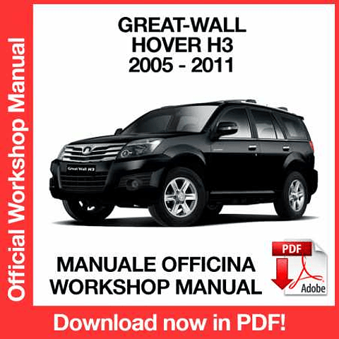 Great Wall Hover H3 (2005, 2006, 2007, 2008, 2009, 2010, 2011) (EN) Workshop Repair Manual Download PDF