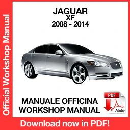 Jaguar XF (2008, 2009, 2010, 2011, 2012, 2013) (EN) Workshop Repair Manual Download PDF