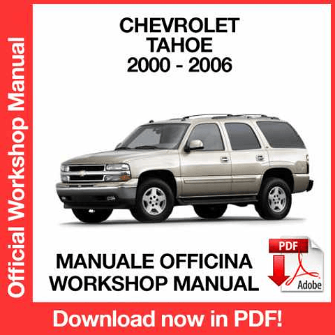 Chevrolet Tahoe (2000, 2001, 2002, 2003, 2004, 2005, 2006) (EN) Workshop Repair Manual Download PDF