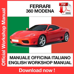 FERRARI 360 MODENA ( 2003, 2004, 2005) (ITA) (EN) (DE) (FR) Workshop Repair Manual Download PDF