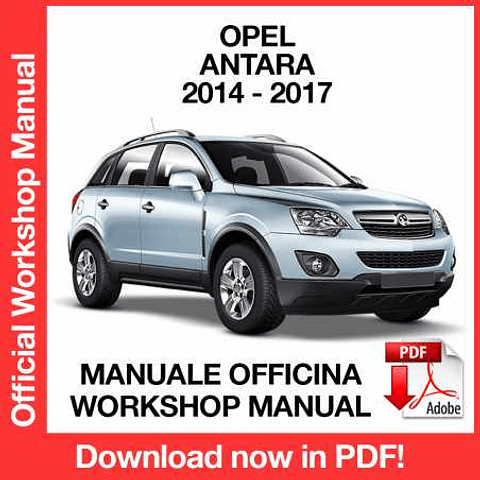 Opel Antara (2014, 2015, 2016, 2017) (EN) Workshop Repair Manual Download PDF
