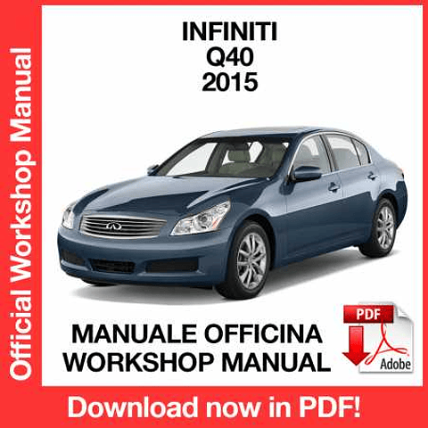 Infiniti Q40 V36 (2015) (EN) Workshop Repair Manual Download PDF
