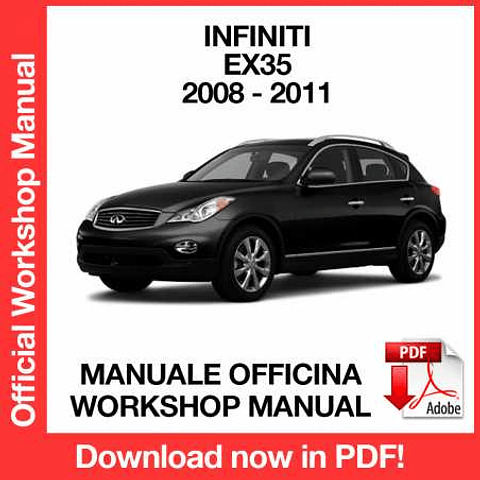 Infiniti EX 35 (2008, 2009, 2010, 2011) (EN) Workshop Repair Manual Download PDF