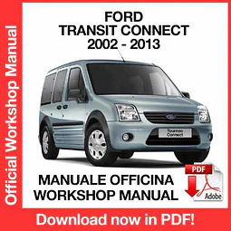 Ford Transit Connect ( 2008, 2009, 2010, 2011, 2012, 2013) (EN) Workshop Repair Manual Download PDF