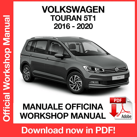 Volkswagen Touran (2016-2016-2017-2018-2019-2020-2020) (EN) Workshop Repair Manual Download PDF