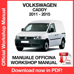 Volkswagen Caddy (2011-2012-2013-2014-2015) (EN) Workshop Repair Manual Download PDF